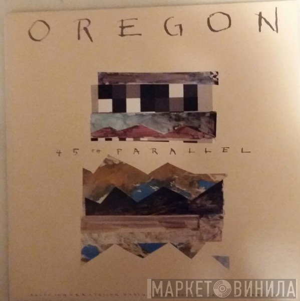 Oregon  - 45th Parallel