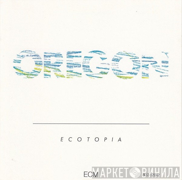 Oregon  - Ecotopia