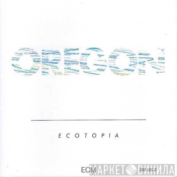 Oregon  - Ecotopia