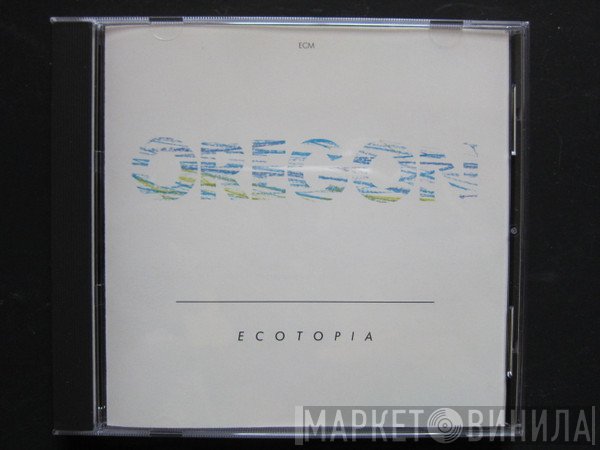 Oregon  - Ecotopia