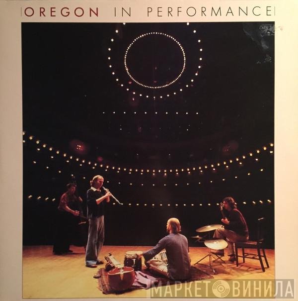 Oregon  - In Performance