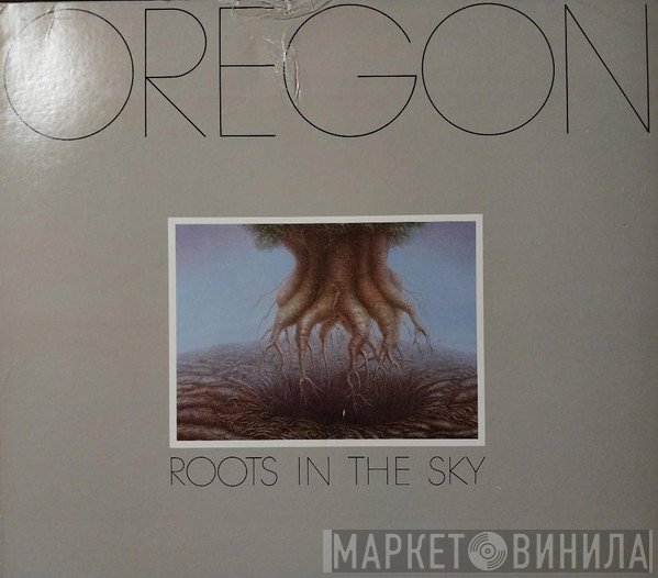 Oregon  - Roots In The Sky