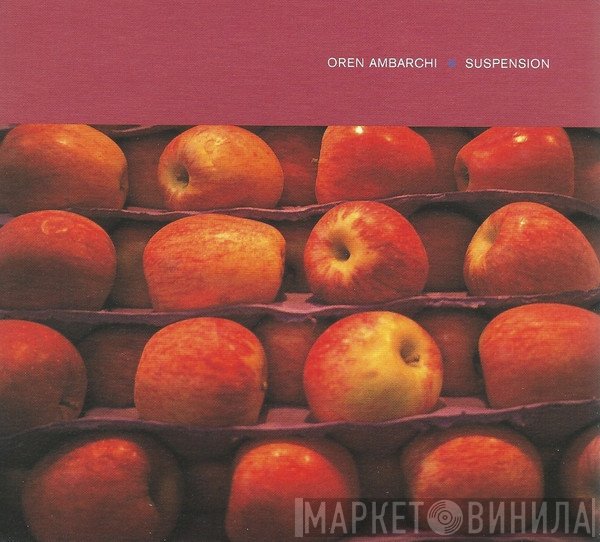 Oren Ambarchi  - Suspension