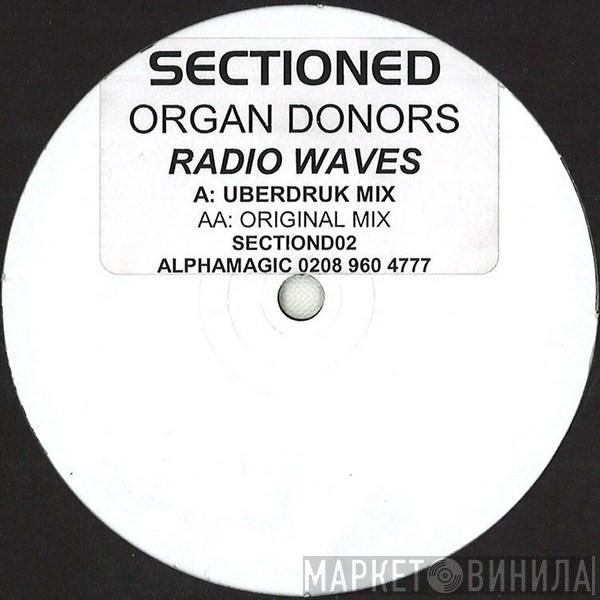 Organ Donors - Radio Waves