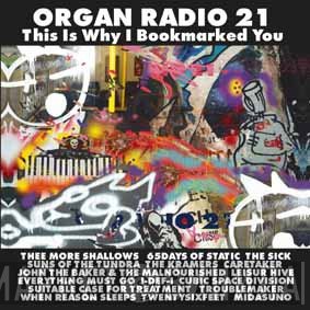  - Organ Radio 21 This Is Why I Bookmarked You