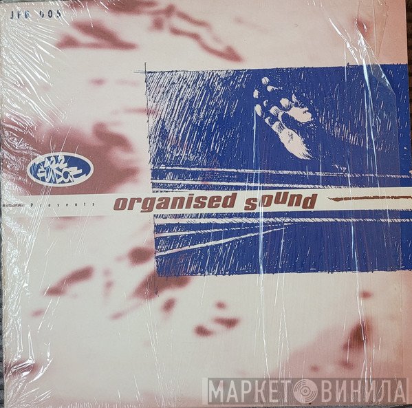  - Organised Sound