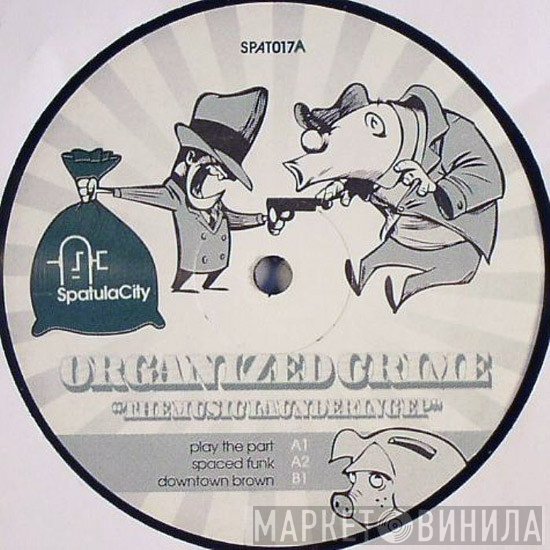 Organized Crime  - The Music Laundering EP