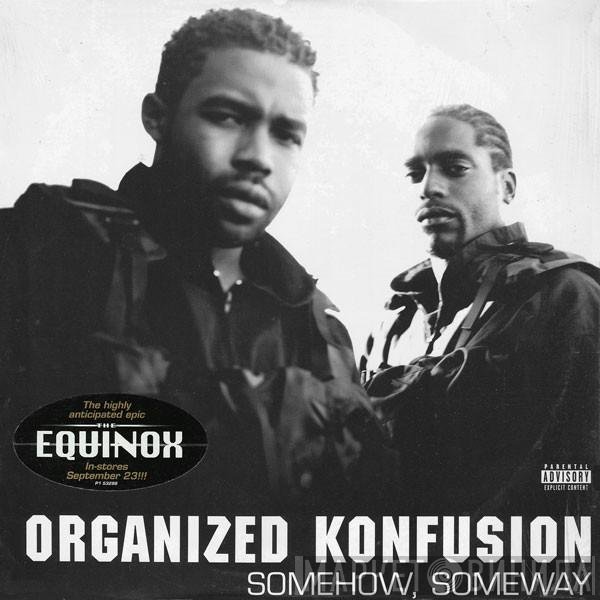 Organized Konfusion  - Somehow, Someway
