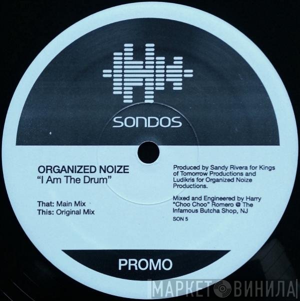 Organized Noize  - I Am The Drum