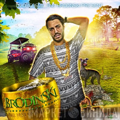 Orgasmic & Brodinski  - Best Of Everything