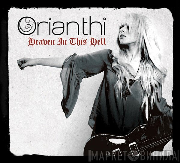 Orianthi  - Heaven In This Hell