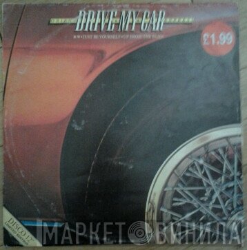 Orient Express  - Drive My Car / Just Be Yourself / Up From The Skies