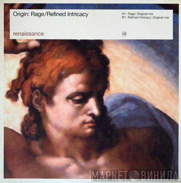 Origin - Rage / Refined Intricacy