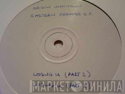Origin Unknown  - Eastern Promise EP