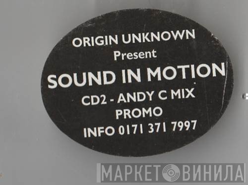 Origin Unknown  - Sound In Motion