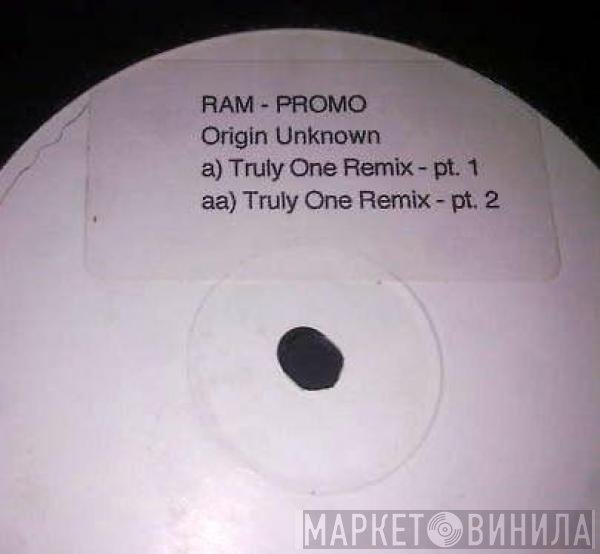 Origin Unknown  - Truly One (Remixes)