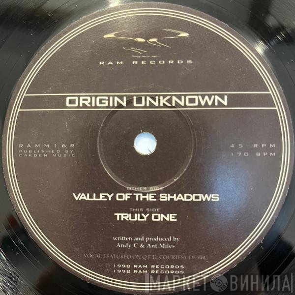 Origin Unknown - Valley Of The Shadows / Truly One