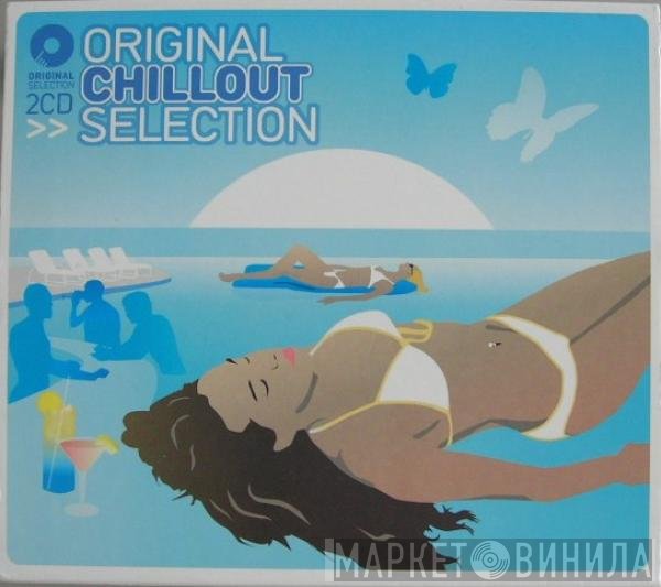  - Original Chillout Selection