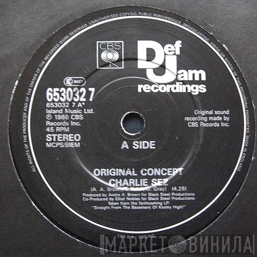 Original Concept - Charlie Sez / Runnin Yo' Mouth