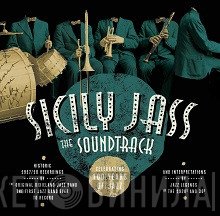 Original Dixieland Jazz Band - Sicily Jass The Soundtrack