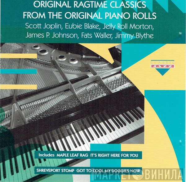  - Original Ragtime Classics From The Original Piano Rolls