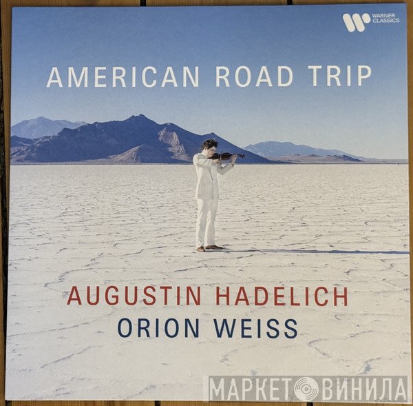 Orion Weiss, Augustin Hadelich - American Road Trip