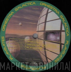 Orkestra Galactica, Playmates - Shakedown