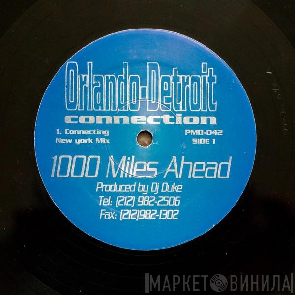 Orlando Detroit Connection - 1000 Miles Ahead