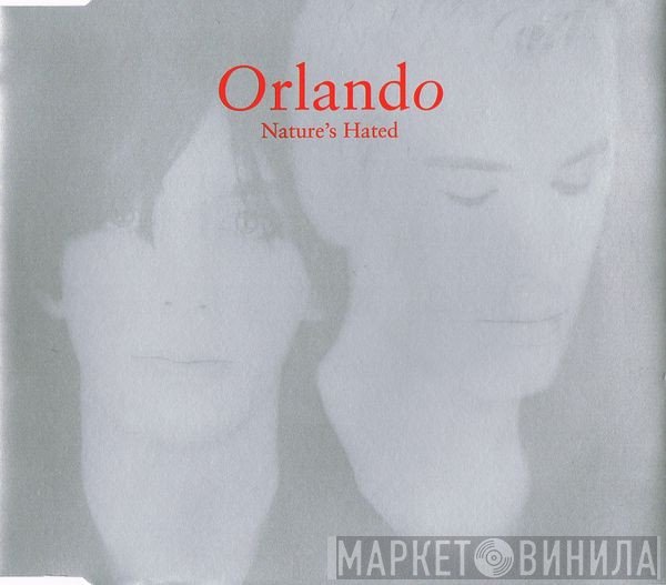 Orlando  - Nature's Hated