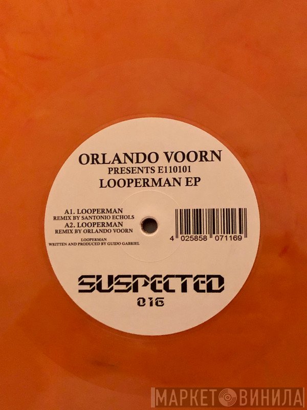 Orlando Voorn Presents E110101  - Looperman EP