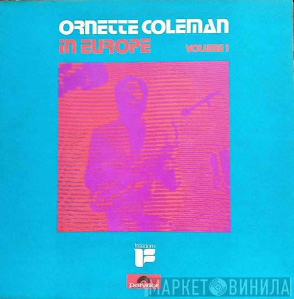 Ornette Coleman - In Europe Volume 1