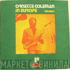 Ornette Coleman  - In Europe Volume 2