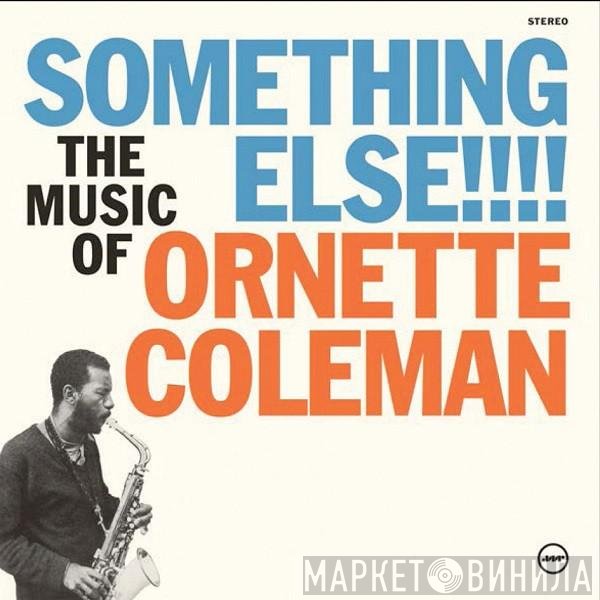 Ornette Coleman  - Something Else!!!!