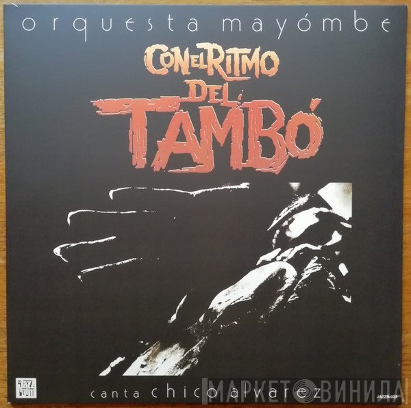 Orquesta Mayómbe - Con El Ritmo Del Tambó