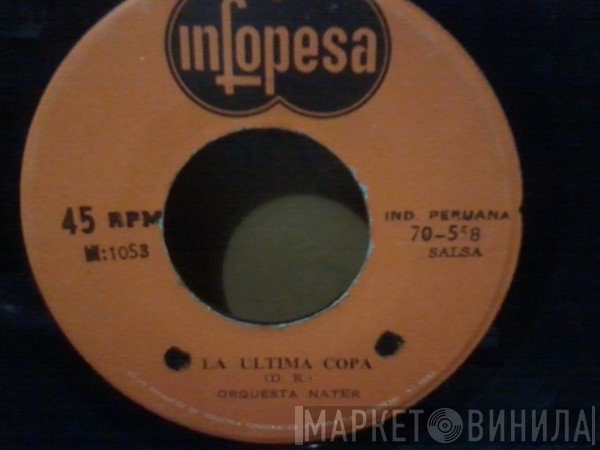 Orquesta Nater - La Ultima Copa