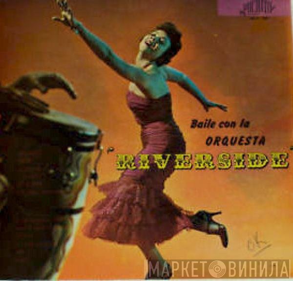 Orquesta Riverside  - Baile Con La Orquesta Riverside