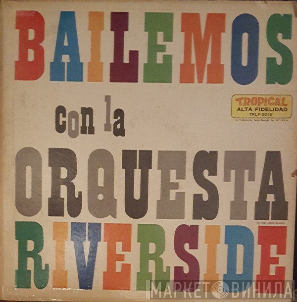 Orquesta Riverside  - Bailemos Con La Orquesta Riverside