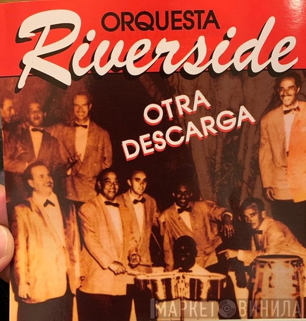 Orquesta Riverside  - Otra Descarga