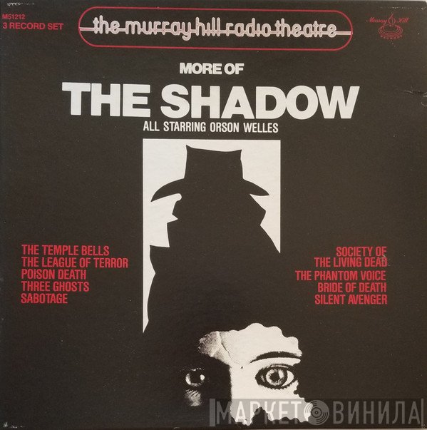 Orson Welles  - More Of The Shadow