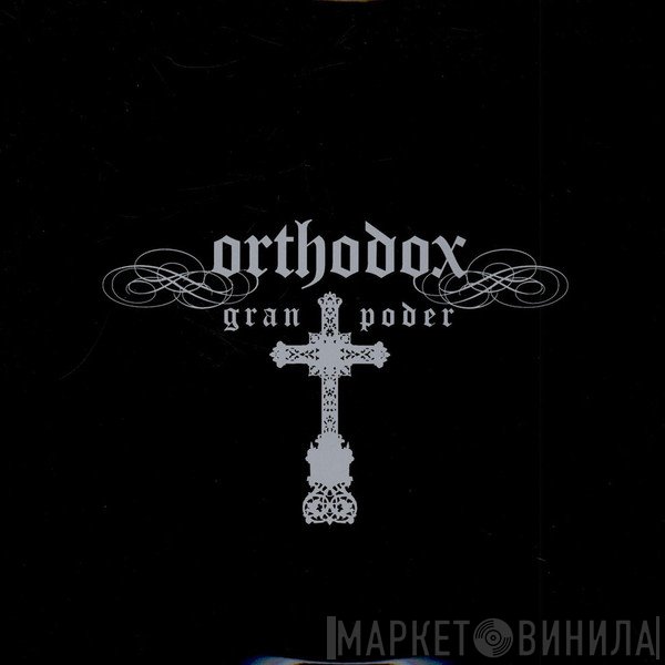 Orthodox  - Gran Poder