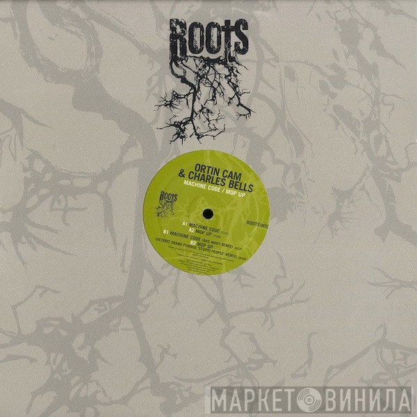 Ortin Cam & Charles Bells  - Machine Code / Mop Up