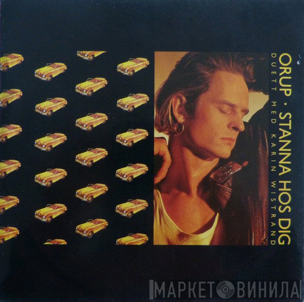 Orup, Karin Wistrand - Stanna Hos Dig