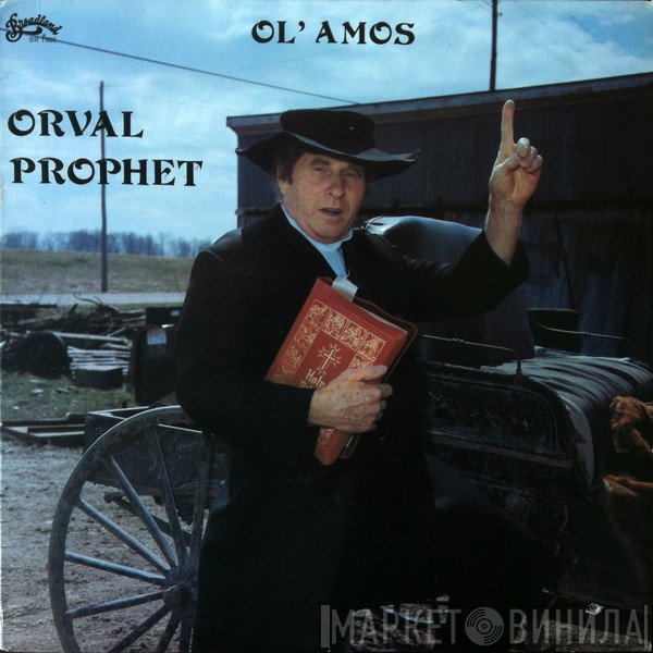 Orval Prophet - Ol' Amos