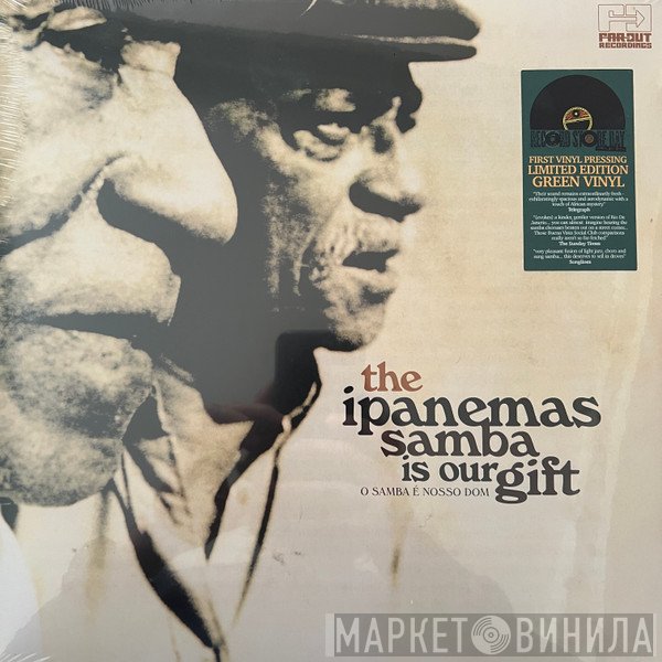Os Ipanemas - Samba Is Our Gift (O Samba É Nosso Dom)