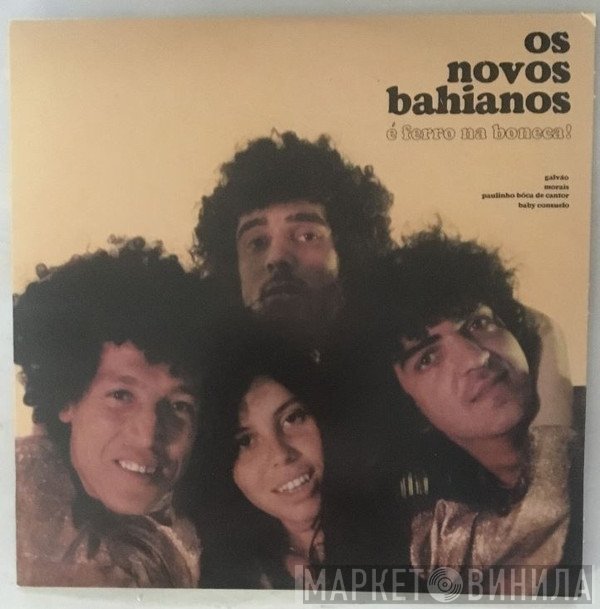 Os Novos Baianos - É Ferro Na Boneca!