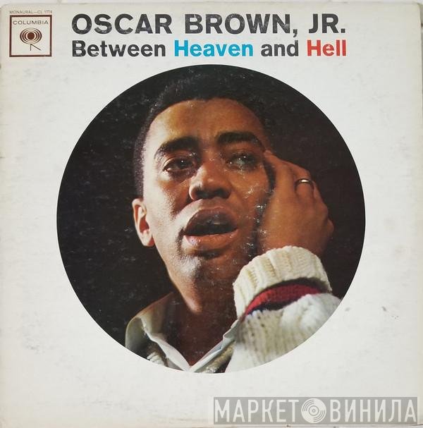 Oscar Brown Jr.  - Between Heaven And Hell