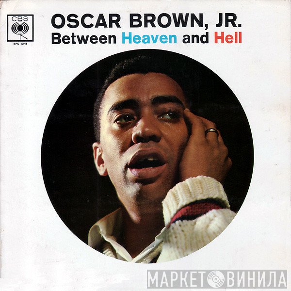 Oscar Brown Jr. - Between Heaven And Hell