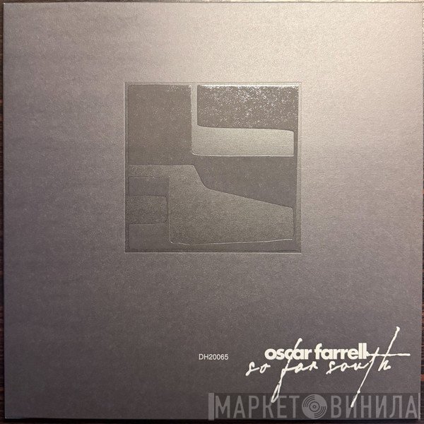 Oscar Farrell - So Far South