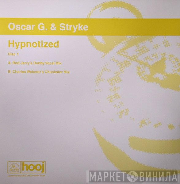 Oscar Gaetan & Stryke  - Hypnotized (Disc One)