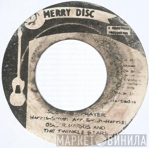 Oscar Harris And The Twinkle Stars - Soldier's Prayer / Make This A Special Night